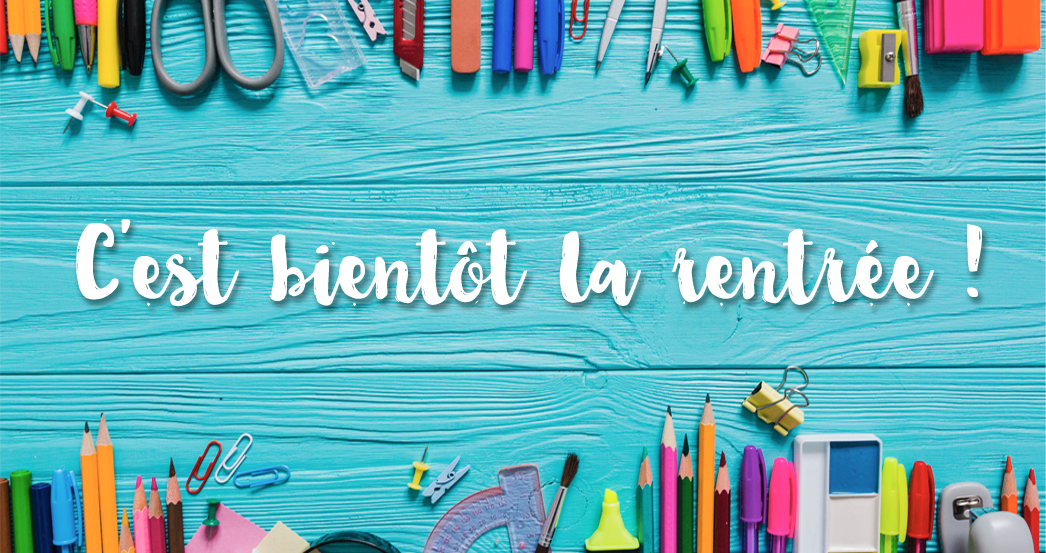 C’est la rentrée !